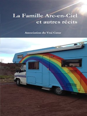 cover image of La Famille Arc-en-Ciel et autres